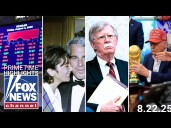 Fox News Highlights - August 22nd, 2025