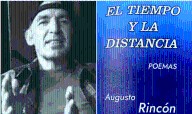 Augusto Rincón Castro: un poeta entre el tiempo y la distancia