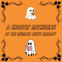 A Ghostly Gathering at the Indiana State Library
