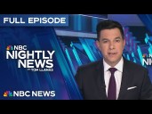 NBC Nightly News Full Episode