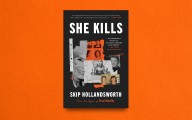 Announcing Our Newest Book, ‘She Kills,’ by Legendary True Crime Writer Skip Hollandsworth