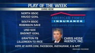 CHRIS HEISE PLAY OF THE WEEK NOMINEES!