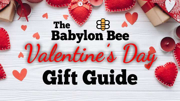 The Babylon Bee Valentine's Day Gift Guide