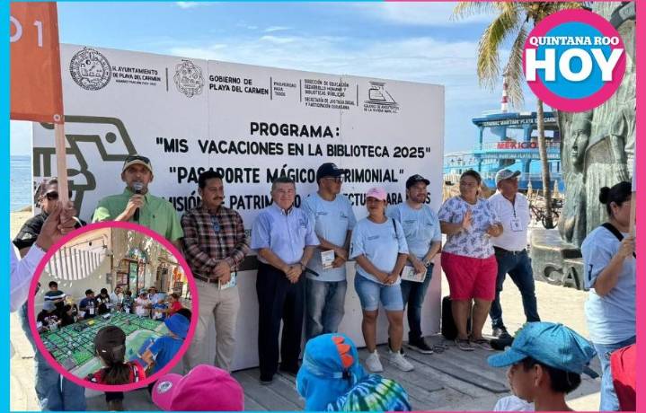 Finaliza la edición 2025 de “Mis Vacaciones en la Biblioteca” en Playa del Carmen