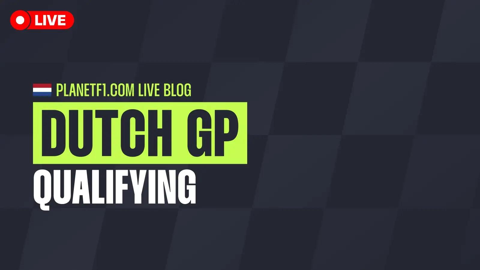 F1 LIVE: All the action as it happened from qualifying at the Dutch Grand Prix