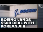 Boeing lands $50 billion deal with Korean Air, boosting American jobs and trade policies