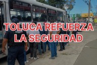 Toluca refuerza seguridad escolar con más de 850 policías y tecnología