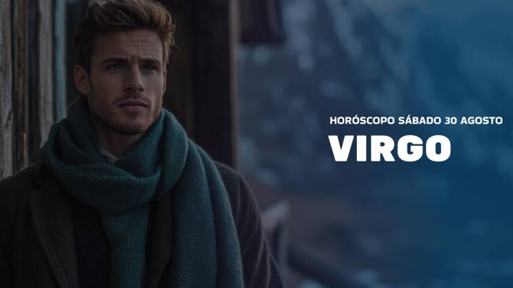 Horóscopo Virgo de hoy, 30 de agosto de 2025: las predicciones para la salud, el amor y el dinero.