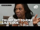 President Trump says he will fire Federal Reserve Governor Lisa Cook over mortgage fraud allegations