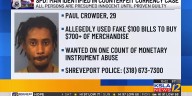 Man wanted for allegedly buying merchandise at Home Depot with counterfeit bills