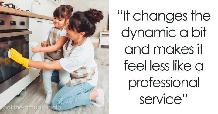 “This Isn’t What I Signed Up For”: Person Upset Cleaner Brings Her 10YO To Work Without Asking