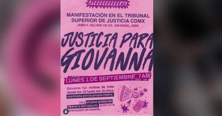 Esto sabemos del caso de Giovanna, quien denunció a su madre por trata de personas; pide un cambio de juez