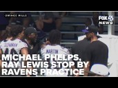 Ray Lewis, Michael Phelps stop by Baltimore Ravens practice