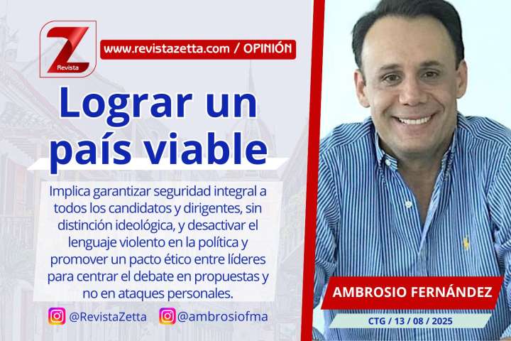 Lograr un país viable – Opinión de Ambrosio Fernández