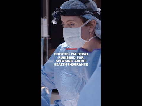 Doctor: I'm being punished for speaking about health insurance