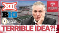 OUTRAGE: Big Ten's SHOCKING Playoff Proposal is TERRIBLE | SURVIVAL At Stake For The Big 12 & Coogs?