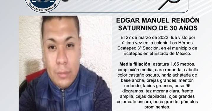 Se busca a Edgar Manuel Rendón Saturnino de 30 años