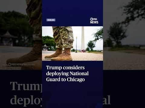 Trump considers deploying National Guard to Chicago