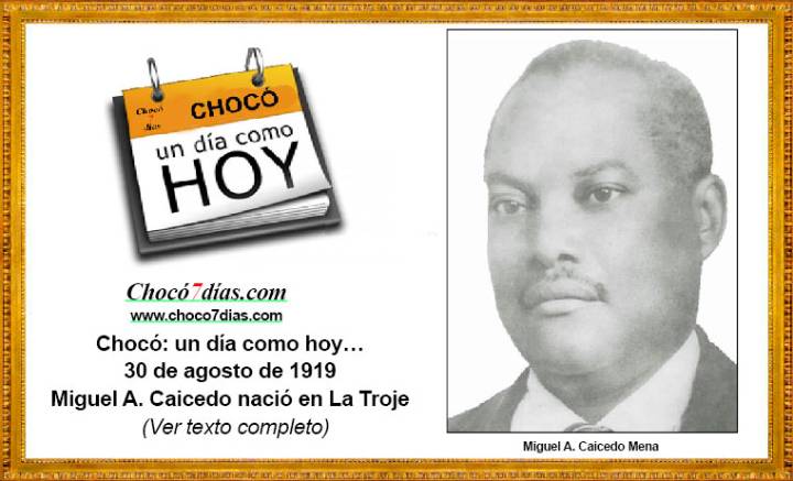 Chocó: un día como hoy… 30 de agosto