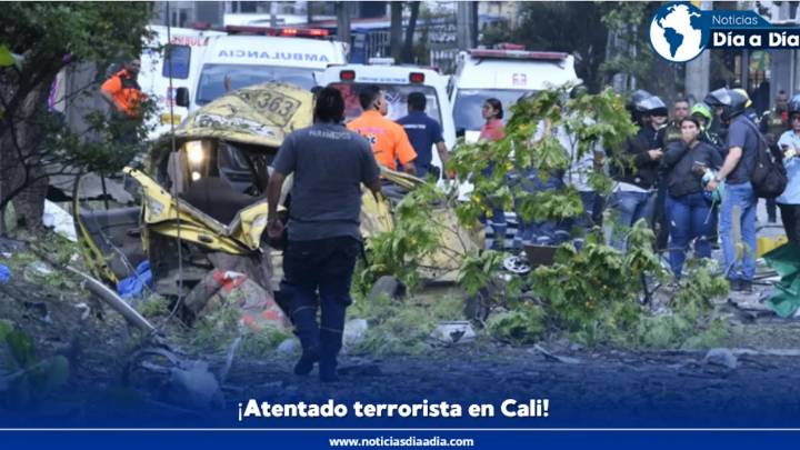 Atentado terrorista en Cali: estallido de bombas dejan víctimas fatales y destrucción