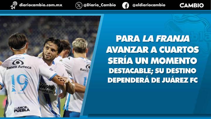 Prendan las veladoras: Club Puebla depende de que Juárez no gane para avanzar en la Leagues Cup 2025