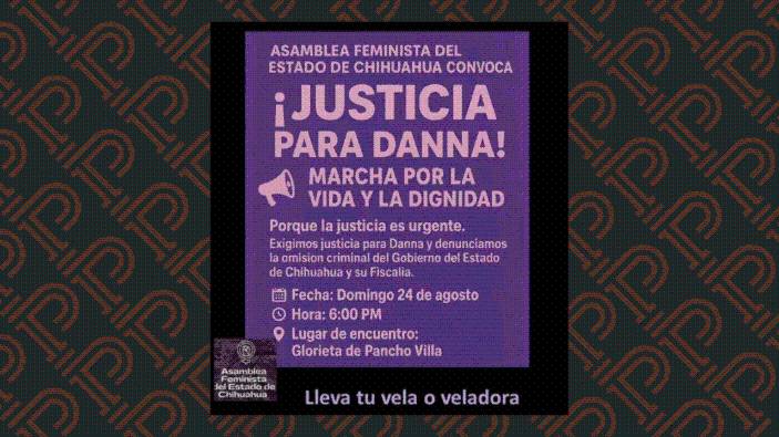 Convoca Asamblea Feminista marcha por justicia para Danna Muñoz, víctima de feminicidio en la capital