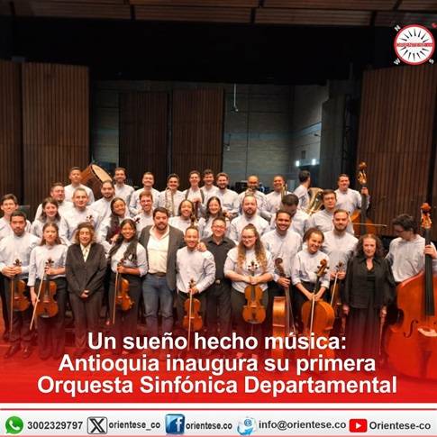 Un sueño hecho música: Antioquia ya tiene su primera Orquesta Sinfónica Departamental
