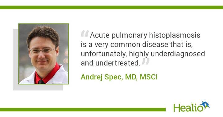 Q&A: Guidance updated for acute pulmonary histoplasmosis updated