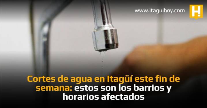 Cortes de agua en Itagüí este fin de semana: estos son los barrios y...