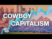 Cowboy Capitalism | Powell at Jackson Hole, Jackson's Billionaires, Chevron CEO, Dallas Finance Boom