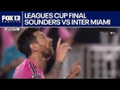 Leagues Cup Final: Sounders ready for Lionel Messi and Inter Miami