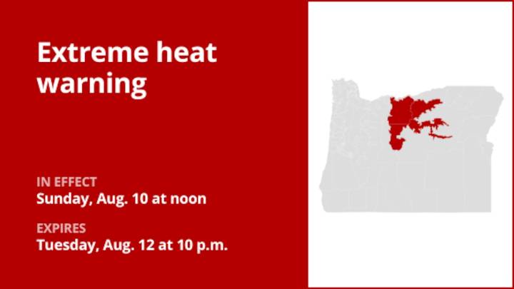 Oregon under an extreme heat warning from Sunday to Tuesday