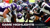 All the best highlights from the Texans preseason opener at Minnesota
