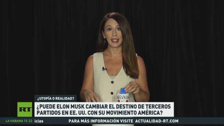 ¿Puede Elon Musk cambiar el destino de terceros partidos en EE.UU. con su movimiento América?