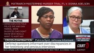 Informant: Donna Said ‘Yes’ When Asked if She Did What She Was Accused Of