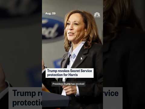 Trump revokes Secret Service protection for Kamala Harris