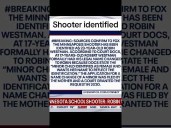 Suspect ID’d in school shooting, name recently changed