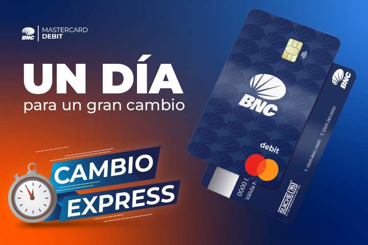 BNC anuncia nueva jornada de “Cambio Express” en más de 200 agencias a nivel nacional