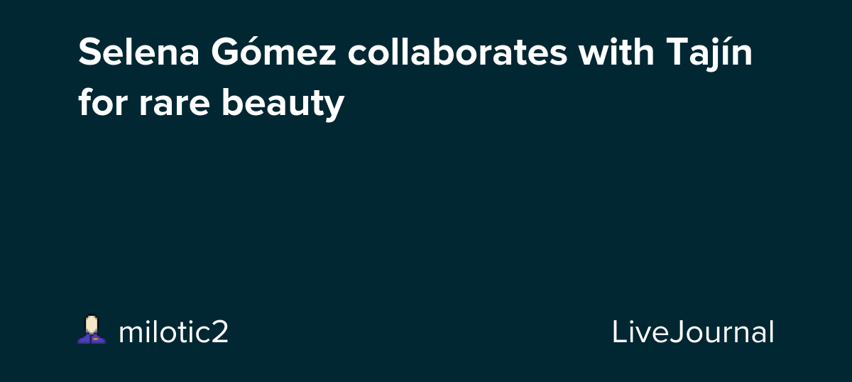 Selena Gómez collaborates with Tajín for rare beauty: ohnotheydidnt