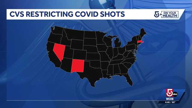 CVS restricts COVID shots in 3 states, including Massachusetts