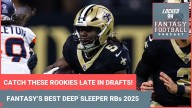 Fantasy football ROOKIES & more: 6 DEEP SLEEPERS at RB to DRAFT LATE in 2025 leagues