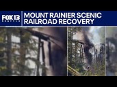 Mount Rainier Scenic Railroad fire recovery efforts