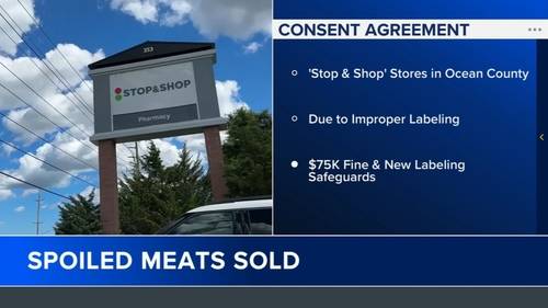 Stop & Shop to pay $75K fine over labeling issue that led to the sale of spoiled meat in Ocean County