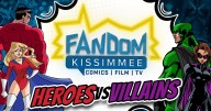Héroes vs. Villanos se apoderan de Fandom Kissimmee