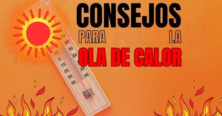 Consejos esenciales para combatir la ola de calor