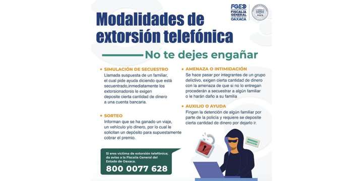 Alertan en Oaxaca por modalidades de extorsión telefónica: “No te dejes engañar”