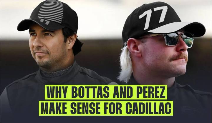 Why Sergio Perez and Valtteri Bottas make sense for Cadillac’s first driver line