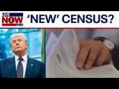 Trump pushes for 'new' census that excludes non