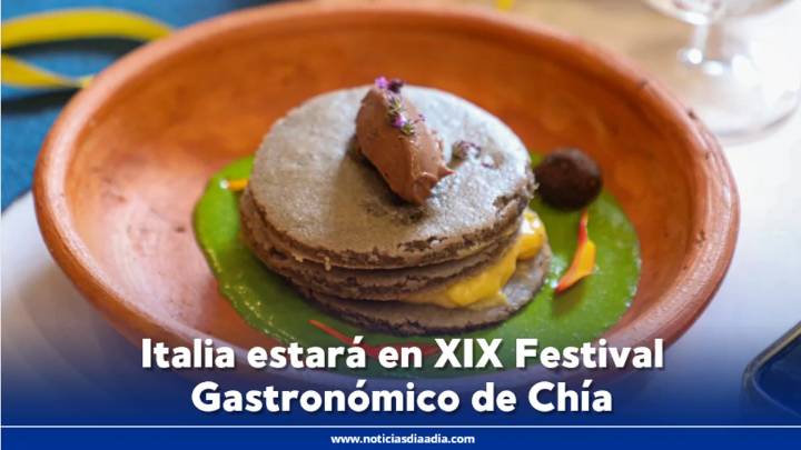 Chía: como invitado especial, Italia acompaña XIX Festival Gastronómico 2025