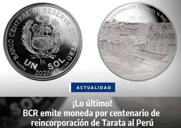 GORE TACNA CELEBRA EMISIÓN DE MONEDA POR LOS 100 AÑOS DE LA REINCORPORACIÓN DE TARATA AL PERÚ